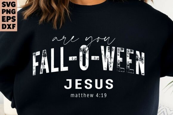 Are You Fall-o-Ween Jesus Graphics and T-Shirt Designs
