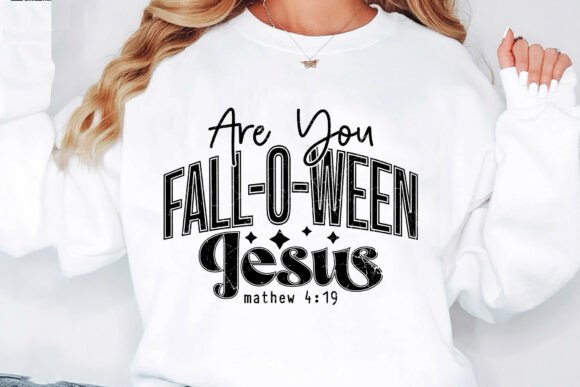 Are You Fall-o-Ween Jesus – Graphics & T-Shirt Designs