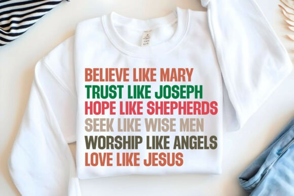 Believe Like Mary Svg, Christian Graphics & T-Shirt Designs