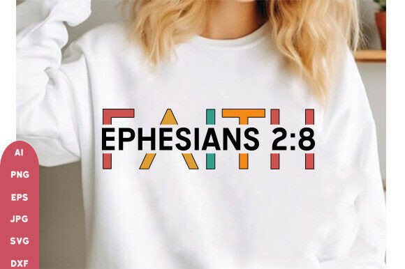 Faith Ephesians 2 8 PNG SVG: Christian Graphics for T-Shirt Designs