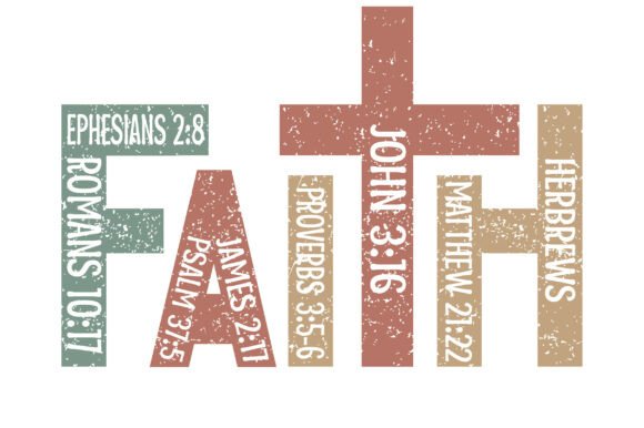 Faith Svg Bible Verses Christian Graphics T-Shirt Designs