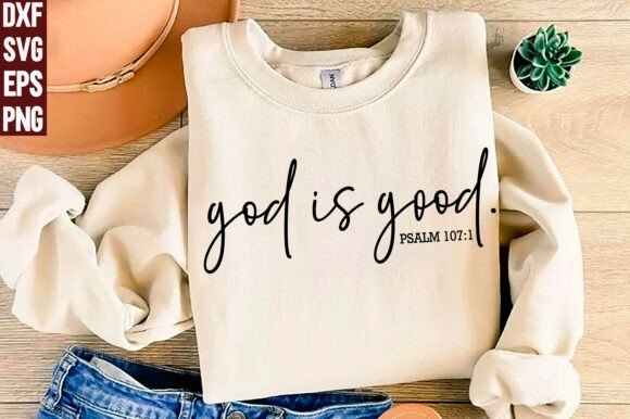 God is Good Svg Png: Christian T-Shirt Graphics Reviewed