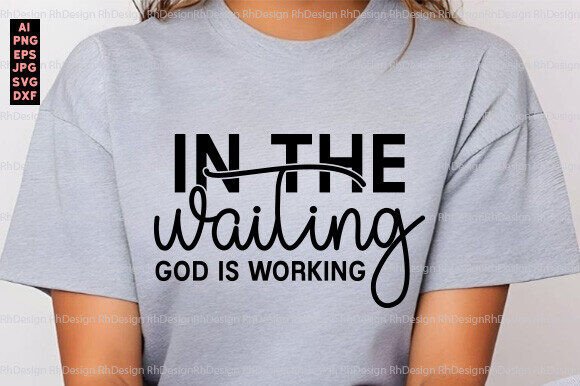In the Waiting SVG PNG: Christian Graphics for T-Shirt Designs