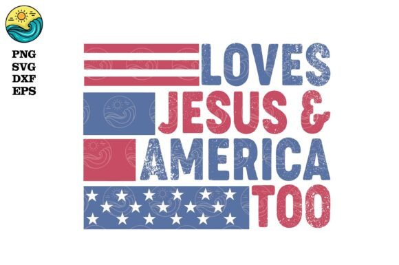 Love Jesus America Too SVG: T-Shirt Graphics Brand Review