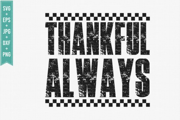 THANKFUL ALWAYS CHRISTIAN PNG, FALL SVG Review